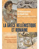 La Grèce hellénistique et romaine