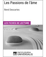 Les Passions de l'âme de René Descartes
