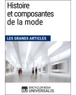 Histoire et composantes de la mode