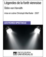 Légendes de la forêt viennoise (Ödön von Horváth - mise en scène Christoph Marthaler - 2007) (Les Fiches Spectacle d'Universalis)