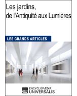 Les jardins, de l'Antiquité aux Lumières