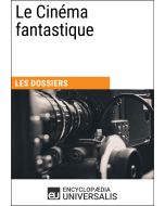 Le Cinéma fantastique 