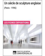Un siècle de sculpture anglaise (Paris - 1996)