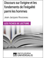 Discours sur l'origine et les fondements de l'inégalité parmi les hommes de Jean-Jacques Rousseau