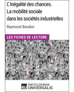 L'inégalité des chances. La mobilité sociale dans les sociétés industrielles de Raymond Boudon
