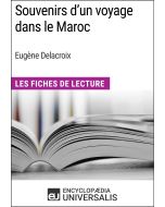 Souvenirs d'un voyage dans le Maroc d'Eugène Delacroix