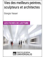 Vies des meilleurs peintres, sculpteurs et architectes de Giorgio Vasari