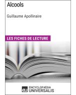 Alcools de Guillaume Apollinaire