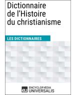 Dictionnaire de l'Histoire du christianisme