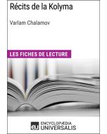 Récits de la Kolyma de Varlam Chalamov