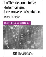 La Théorie quantitative de la monnaie. Une nouvelle présentation de Milton Friedman