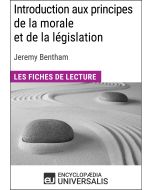 Introduction aux principes de la morale et de la législation de Jeremy Bentham