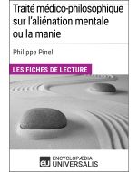 Traité médico-philosophique sur l'aliénation mentale ou la manie de Philippe Pinel