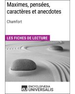 Maximes, pensées, caractères et anecdotes de Chamfort