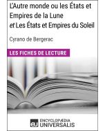 L'Autre monde ou les États et Empires de la Lune, et Les États et Empires du Soleil de Cyrano de Bergerac
